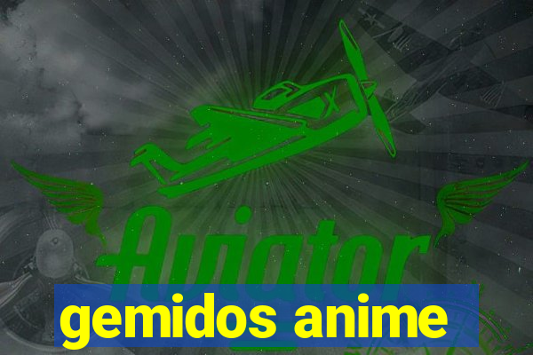 gemidos anime